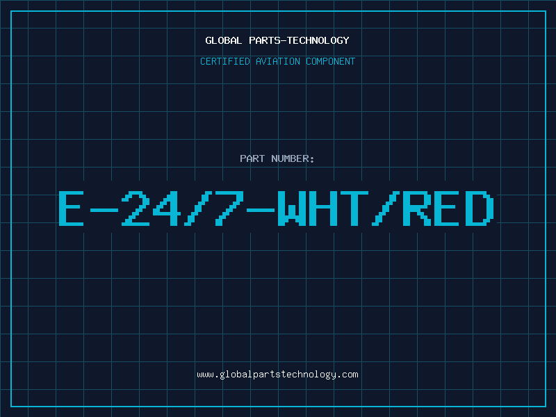 Aviation Part E-24/7-WHT/RED