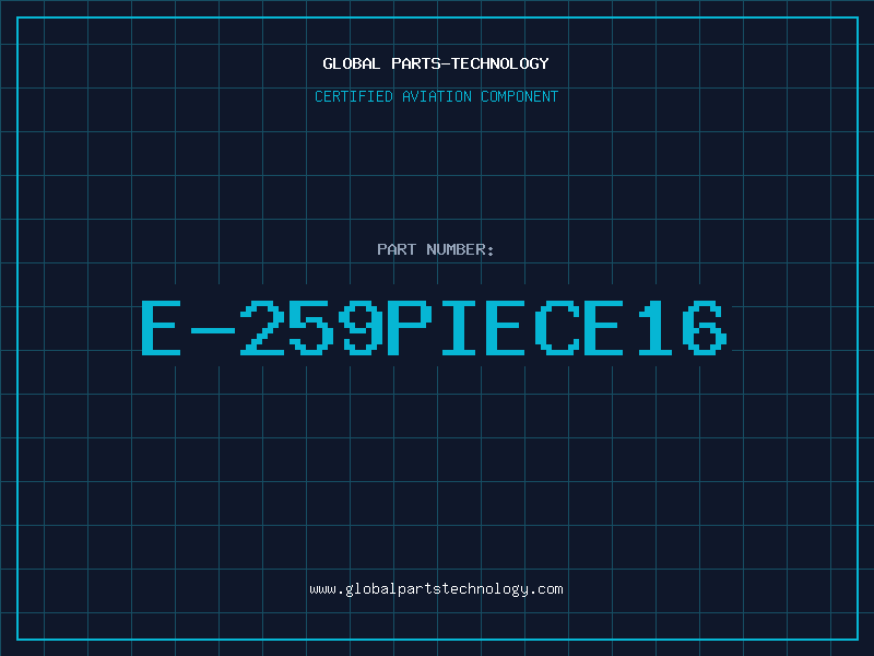 Aviation Part E-259PIECE16