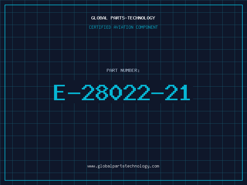 Aviation Part E-28022-21