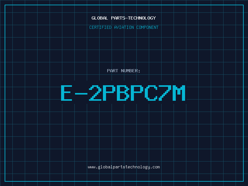 Aviation Part E-2PBPC7M