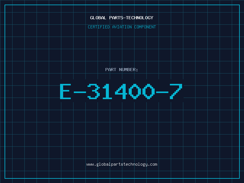 Aviation Part E-31400-7