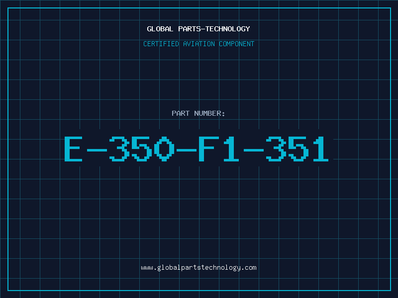 Aviation Part E-350-F1-351