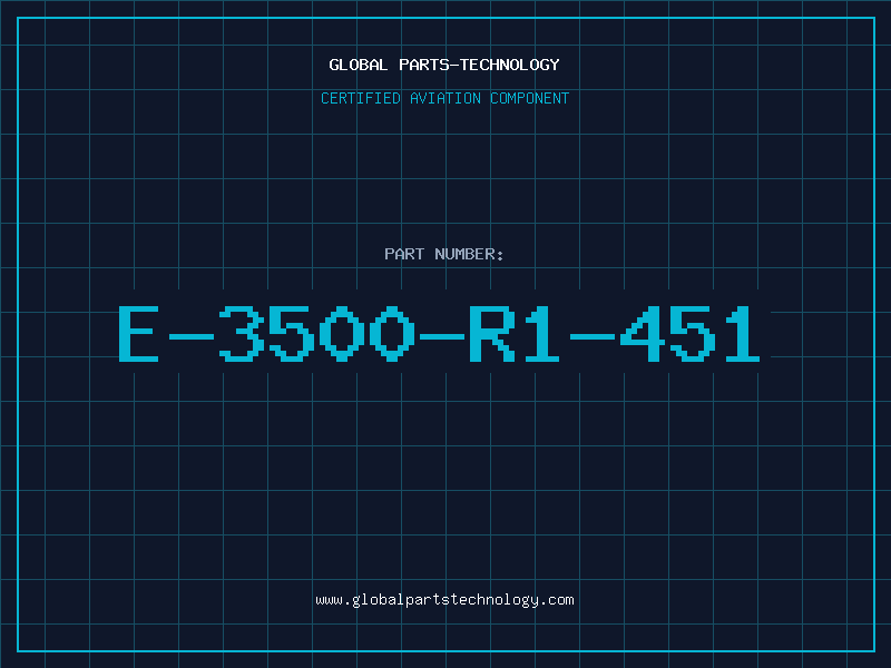 Aviation Part E-3500-R1-451
