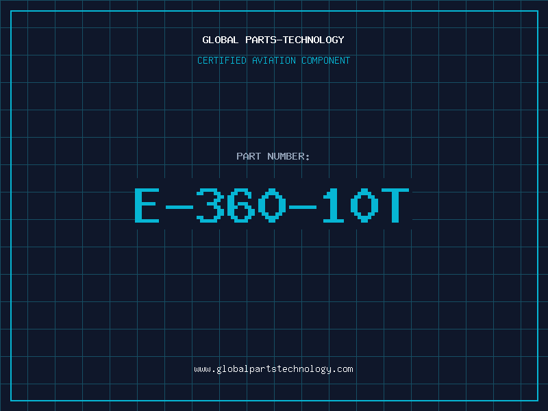 Aviation Part E-360-10T