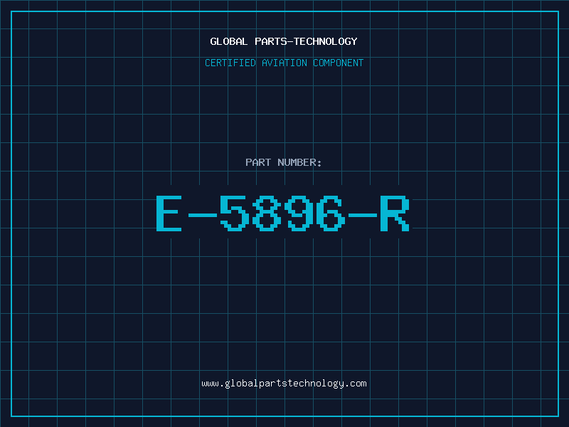 Aviation Part E-5896-R