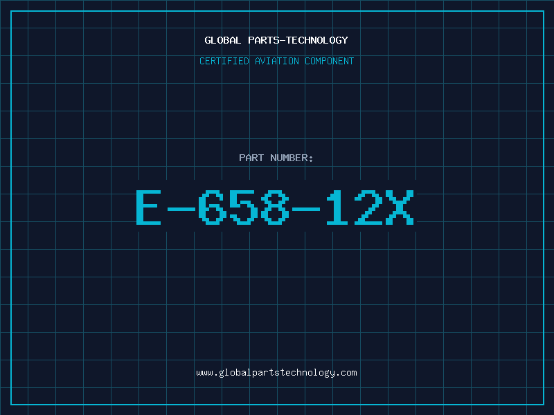 Aviation Part E-658-12X