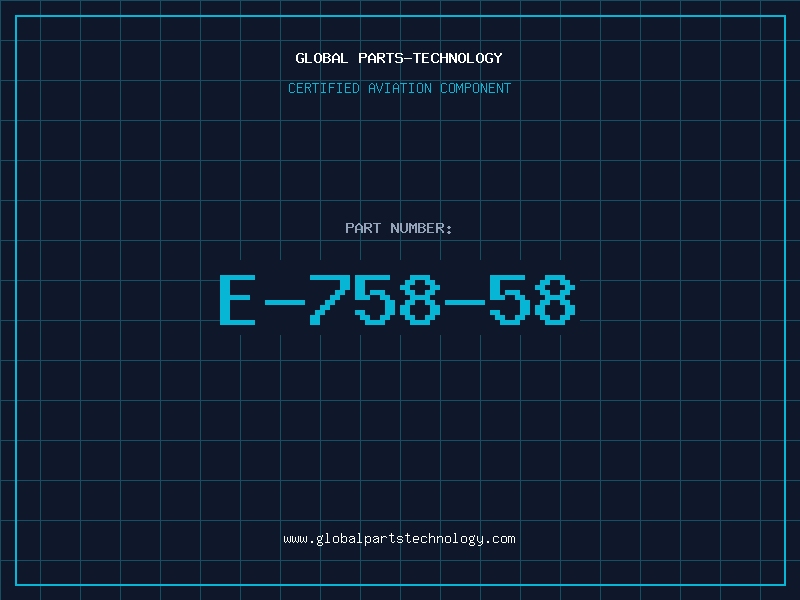 Aviation Part E-758-58
