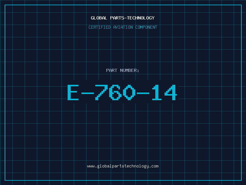 Aviation Part E-760-14