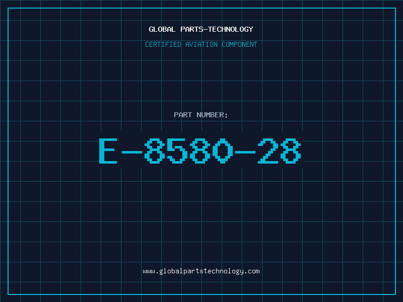 Aviation Part E-8580-28