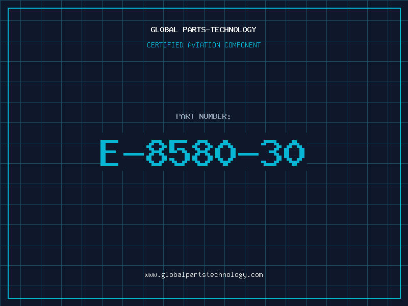 Aviation Part E-8580-30