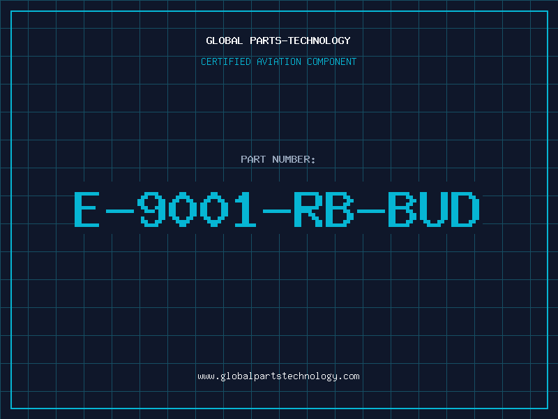 Aviation Part E-9001-RB-BUD