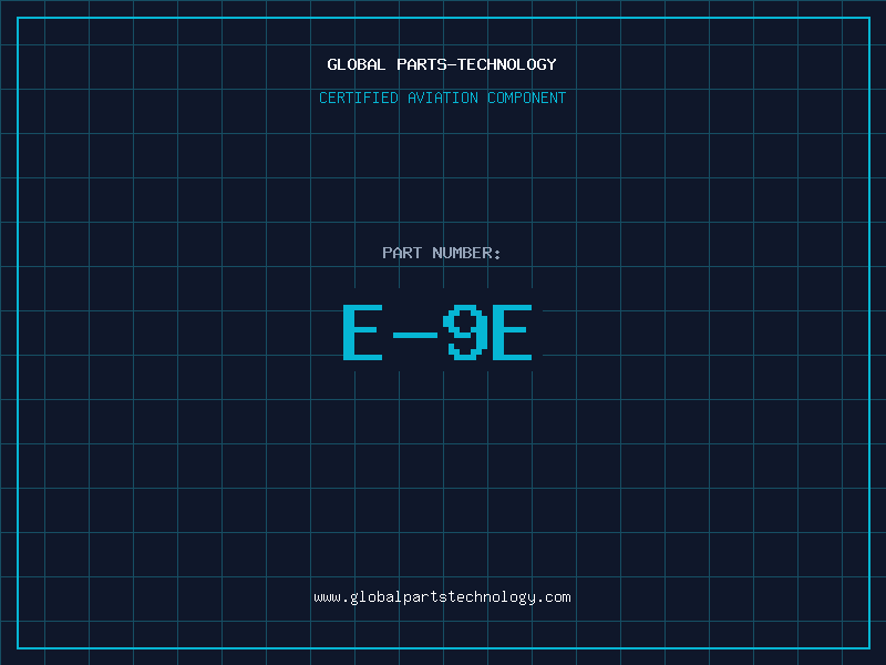Aviation Part E-9E