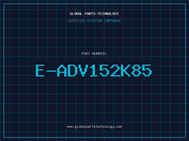 Aviation Part E-ADV152K85