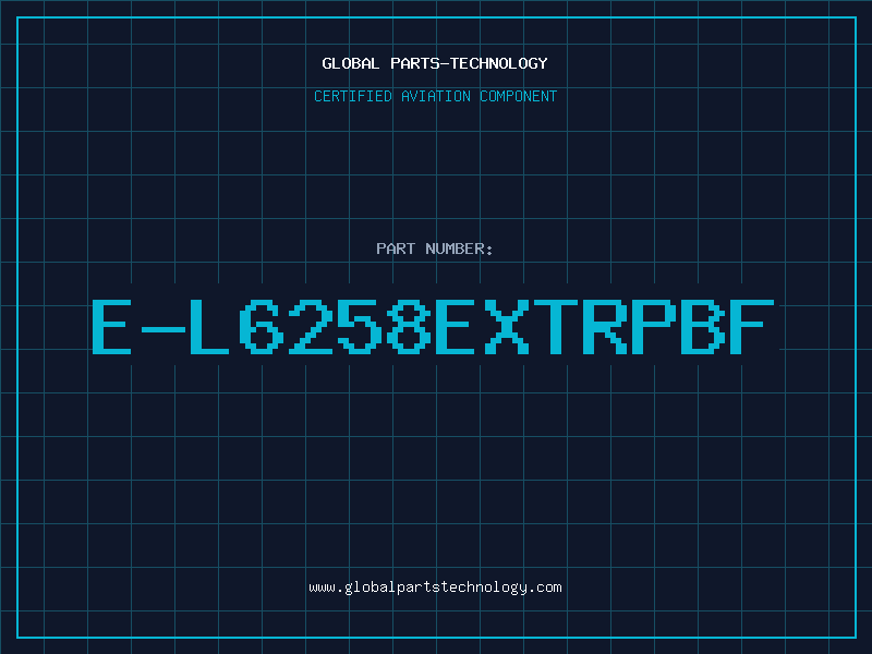 Aviation Part E-L6258EXTRPBF