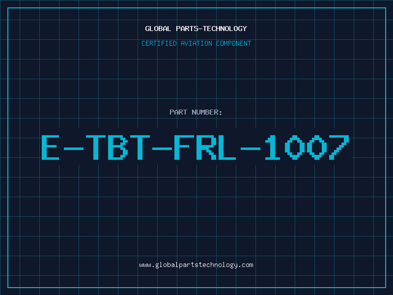 Aviation Part E-TBT-FRL-1007