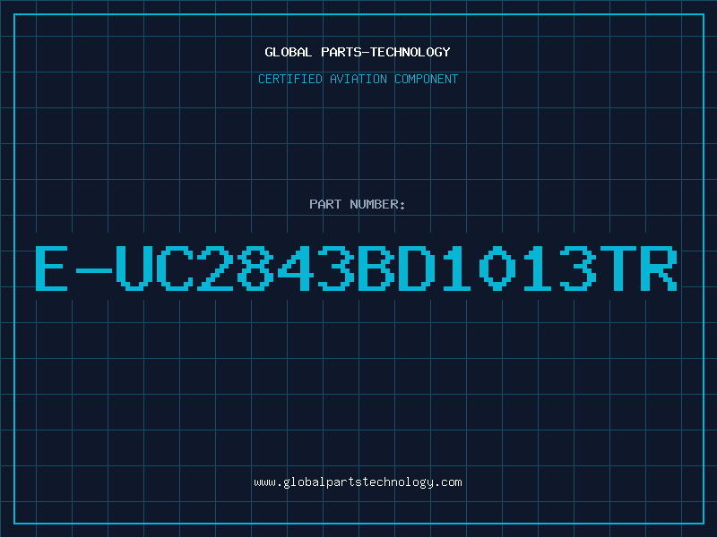 Aviation Part E-UC2843BD1013TR
