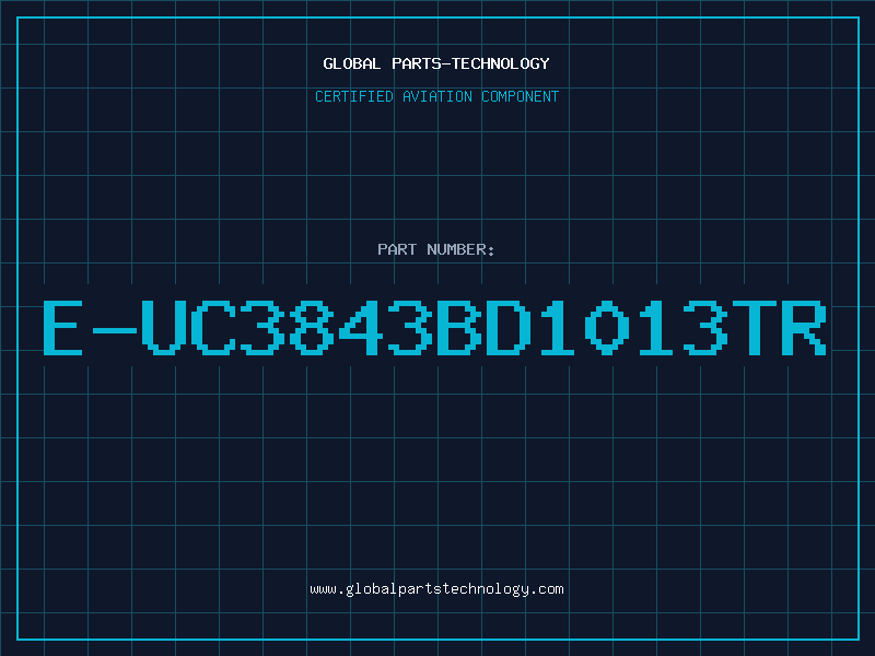 Aviation Part E-UC3843BD1013TR