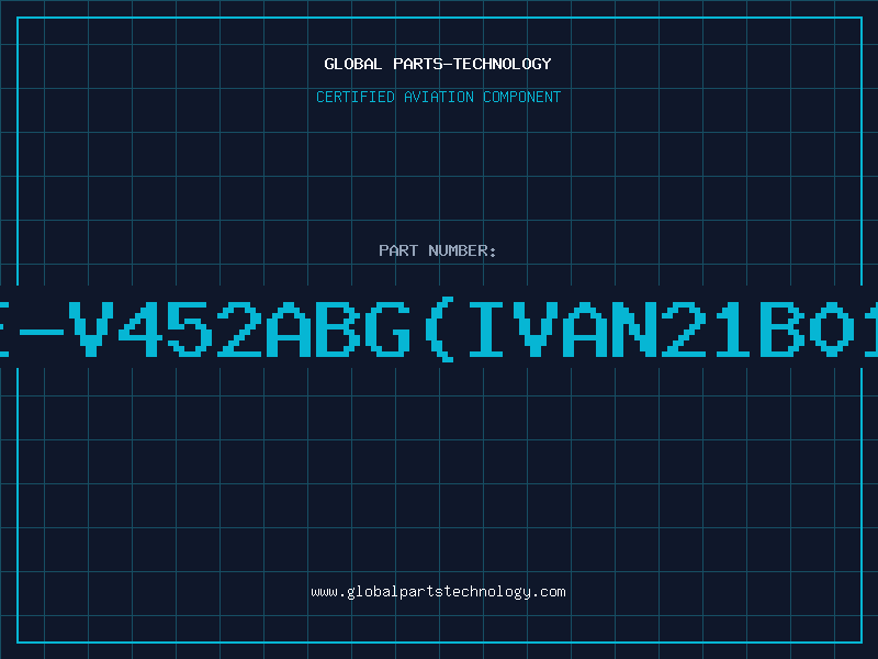 Aviation Part E-V452ABG(IVAN21B01