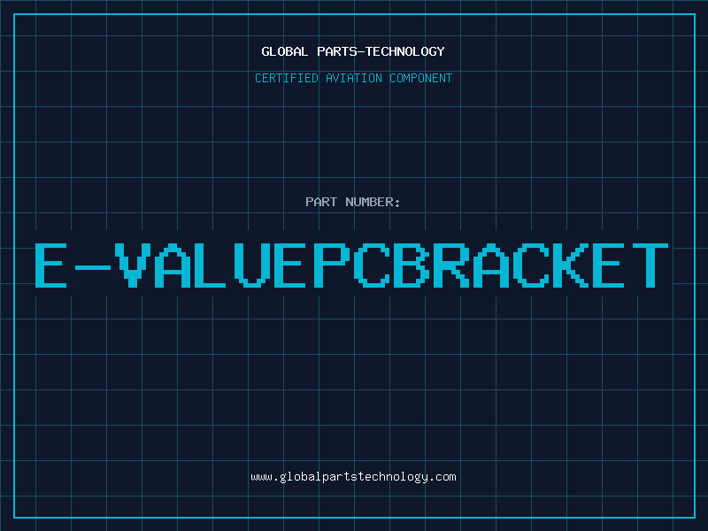 Aviation Part E-VALUEPCBRACKET