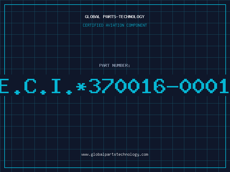 Aviation Part E.C.I.*370016-0001