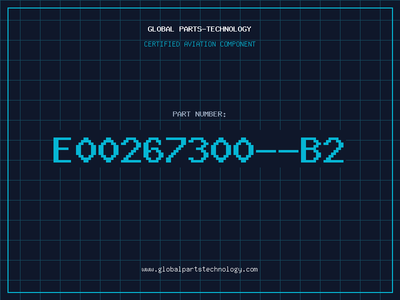 Aviation Part E00267300--B2