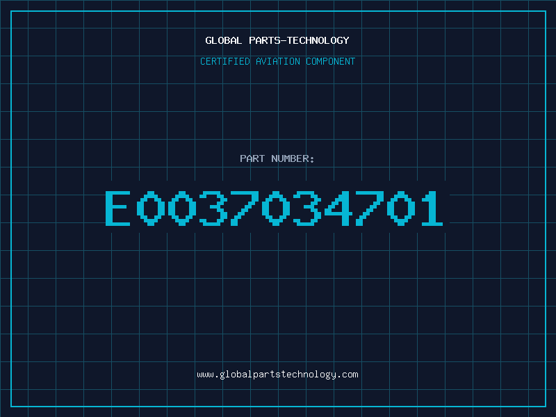 Aviation Part E0037034701