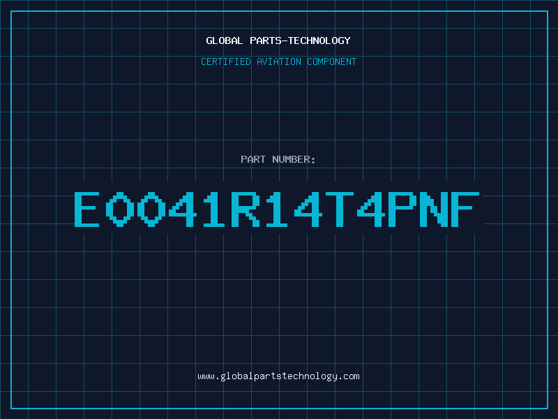 Aviation Part E0041R14T4PNF