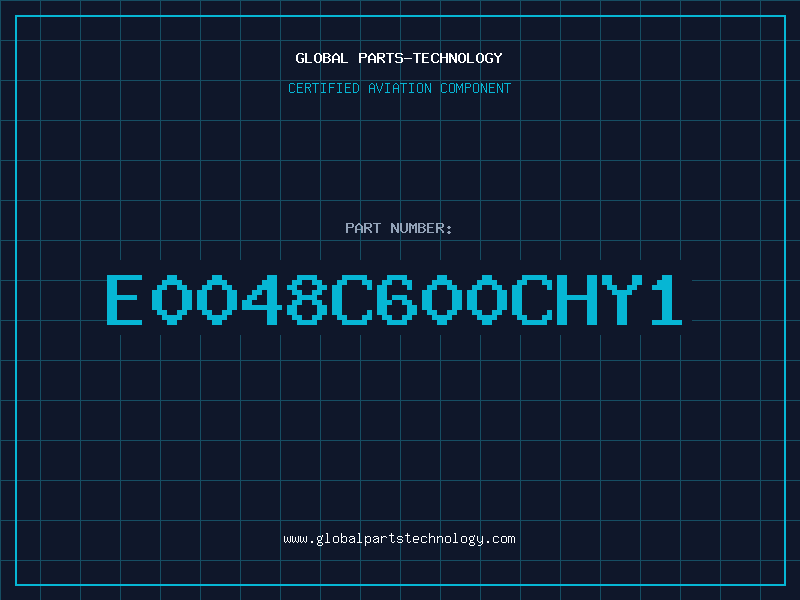 Aviation Part E0048C600CHY1