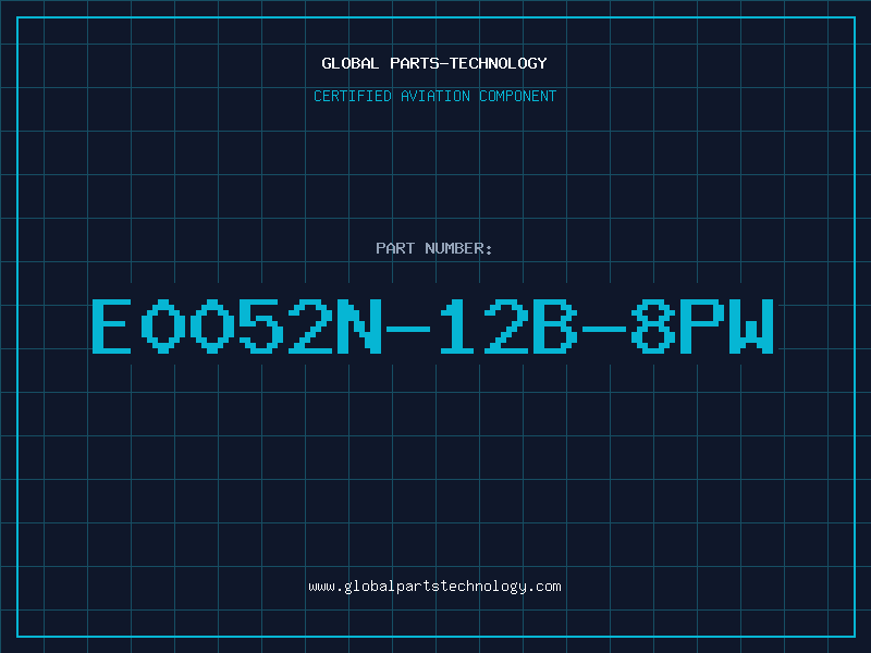 Aviation Part E0052N-12B-8PW