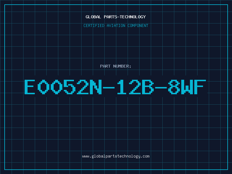 Aviation Part E0052N-12B-8WF