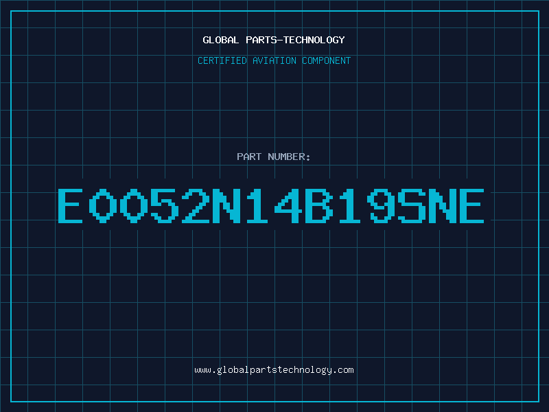 Aviation Part E0052N14B19SNE
