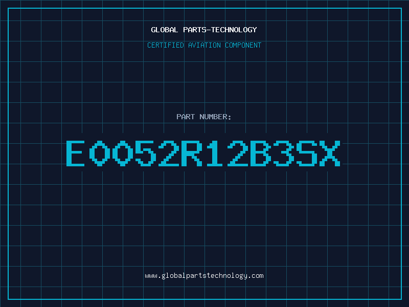 Aviation Part E0052R12B3SX