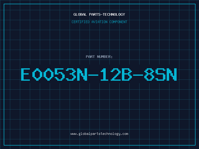 Aviation Part E0053N-12B-8SN