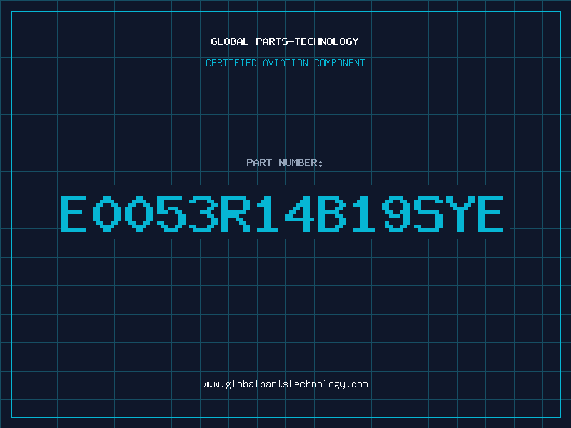 Aviation Part E0053R14B19SYE