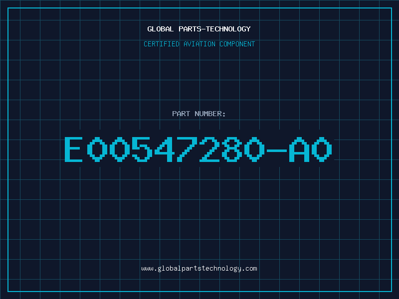 Aviation Part E00547280-A0