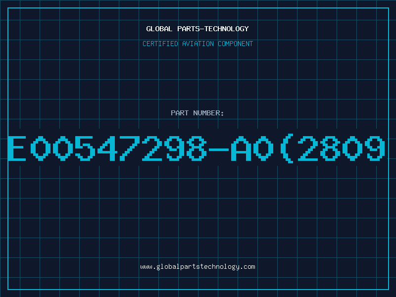 Aviation Part E00547298-A0(2809