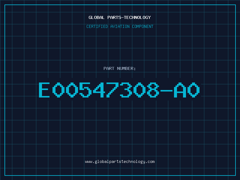 Aviation Part E00547308-A0