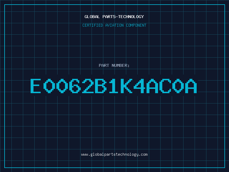 Aviation Part E0062B1K4AC0A