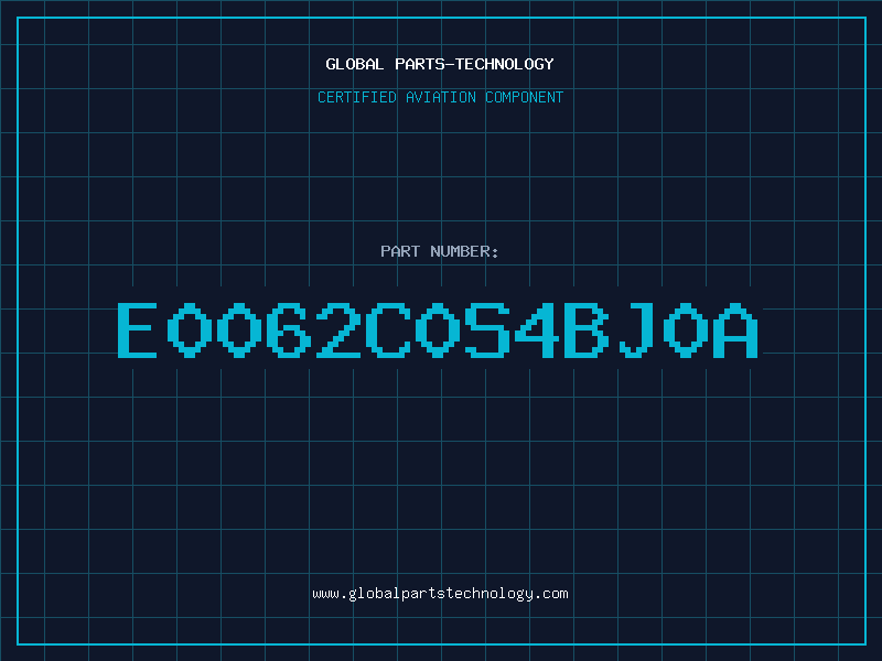 Aviation Part E0062C0S4BJ0A