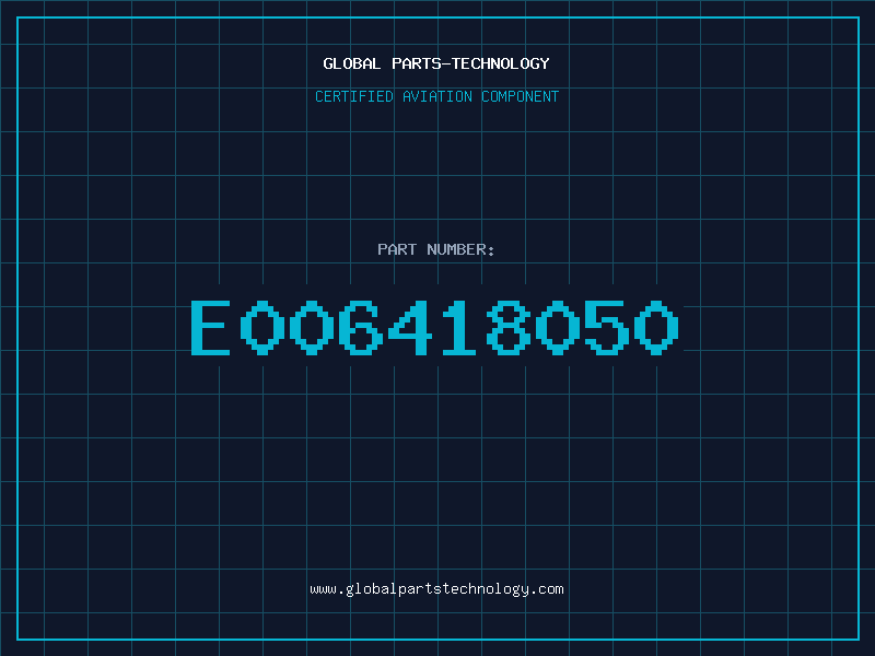 Aviation Part E006418050