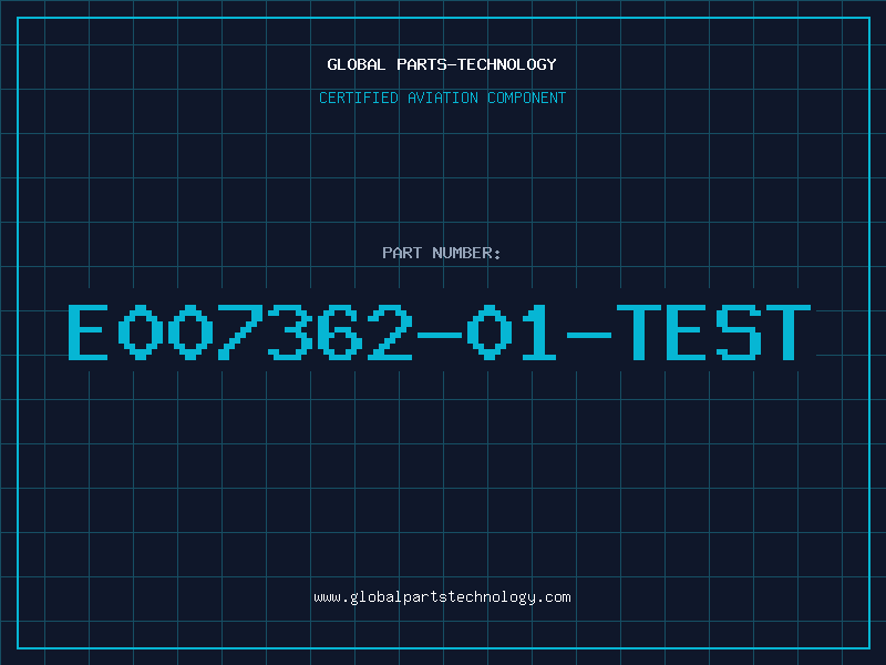 Aviation Part E007362-01-TEST