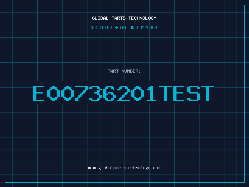 Aviation Part E00736201TEST