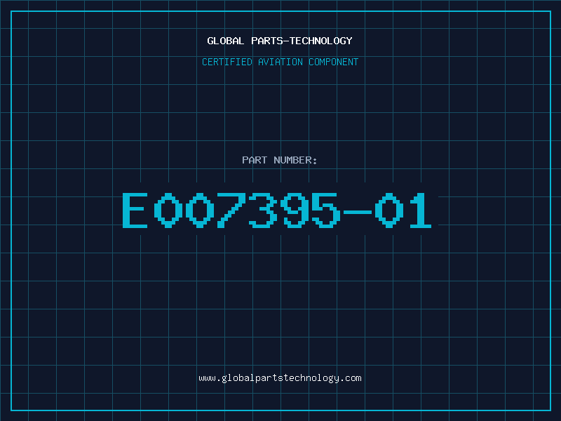 Aviation Part E007395-01