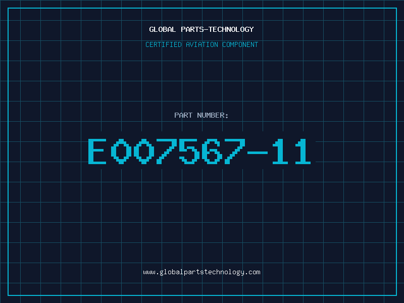 Aviation Part E007567-11