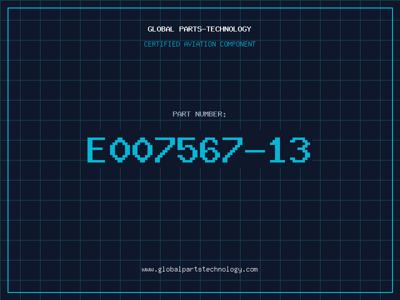 Aviation Part E007567-13