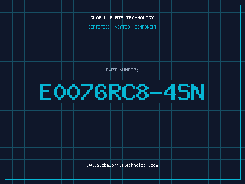 Aviation Part E0076RC8-4SN