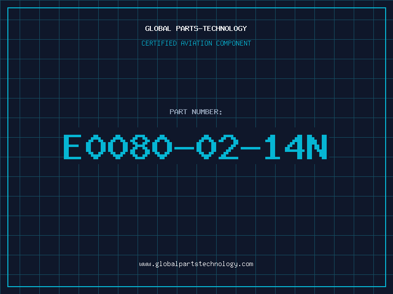 Aviation Part E0080-02-14N