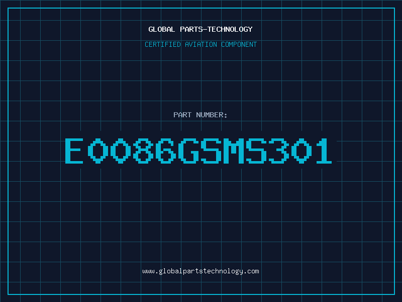 Aviation Part E0086GSMS301