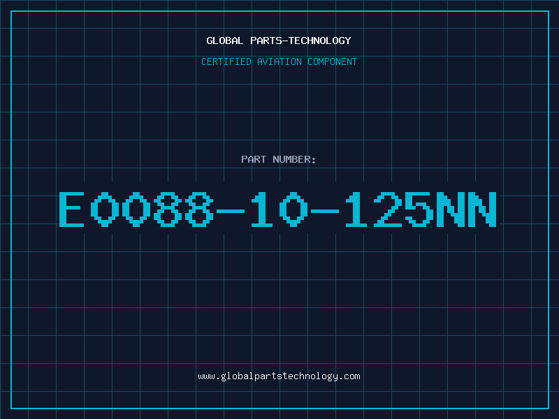 Aviation Part E0088-10-125NN