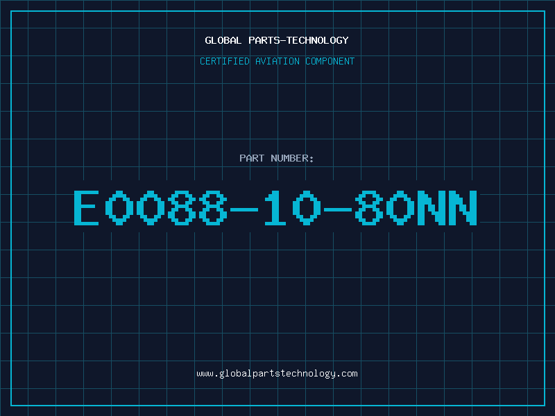 Aviation Part E0088-10-80NN
